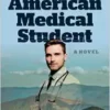 Adventures of an American Medical Student (EPUB)