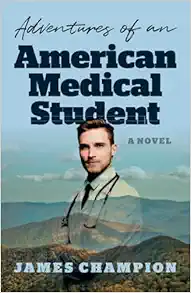 Adventures of an American Medical Student (EPUB)