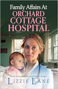 Family Affairs at Orchard Cottage Hospital (EPUB)