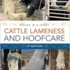 Cattle Lameness and Hoofcare: An Illustrated Guide, 3rd Edition (PDF)