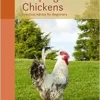 Keeping Chickens: Practical Advice for Beginners, 9th Edition (EPUB)