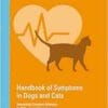 Handbook of Symptoms in Dogs and Cats: Assessing Common Illnesses by Differential Diagnosis, 3rd Edition (EPUB)