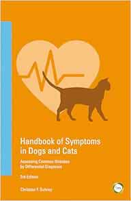 Handbook of Symptoms in Dogs and Cats: Assessing Common Illnesses by Differential Diagnosis, 3rd Edition (EPUB)