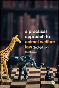 A Practical Approach to Animal Welfare Law, 2nd Edition (PDF)