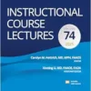 Instructional Course Lectures: Volume 74 (AAOS – American Academy of Orthopaedic Surgeons) (EPUB)