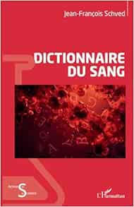 Dictionnaire du sang (French Edition) (PDF)