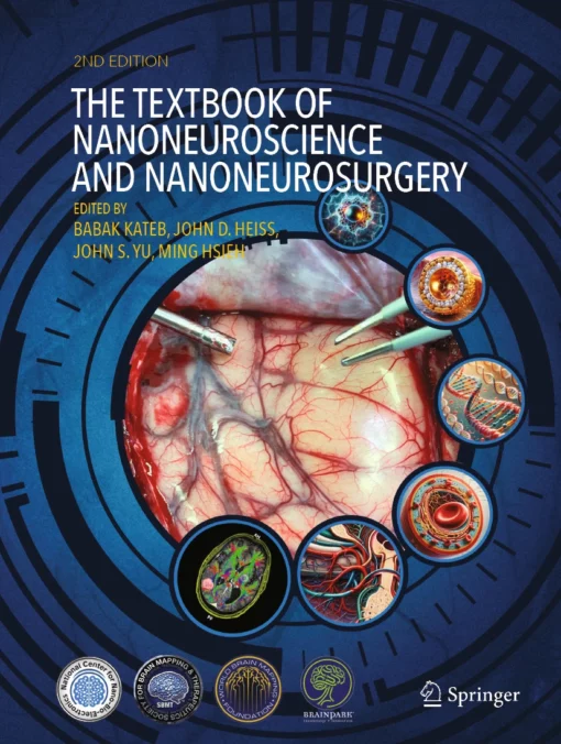 The Textbook of Nanoneuroscience and Nanoneurosurgery: