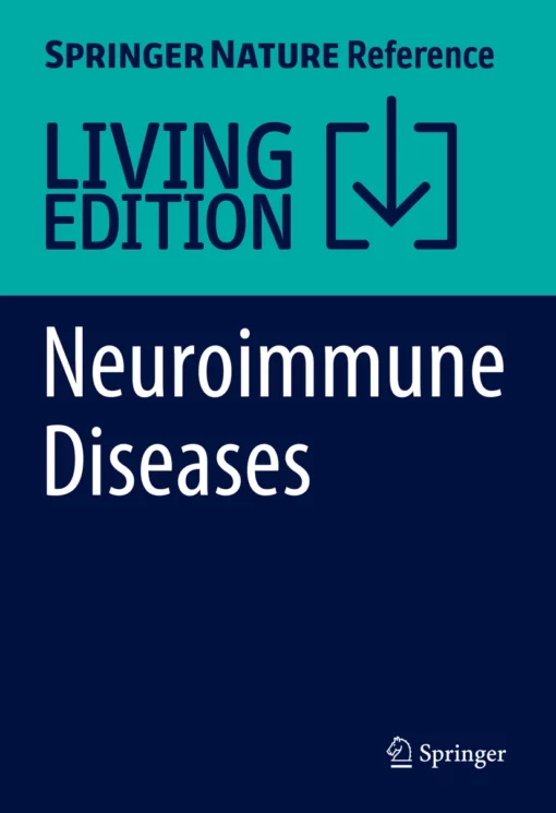 Neuroimmune Diseases: From Cells to the Living Brain