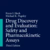 Drug Discovery and Evaluation: Safety and Pharmacokinetic Assays: