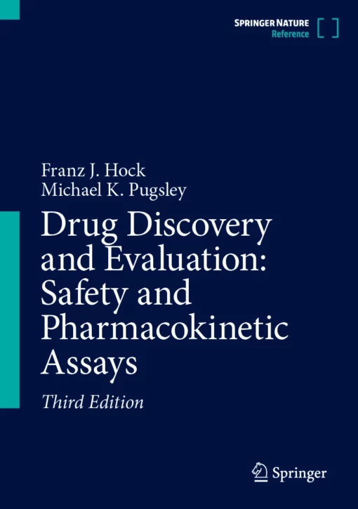 Drug Discovery and Evaluation: Safety and Pharmacokinetic Assays: