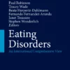 Eating Disorders: An International Comprehensive View