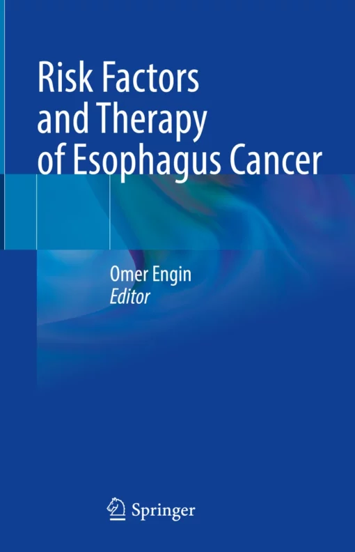 Risk Factors and Therapy of Esophagus Cancer: