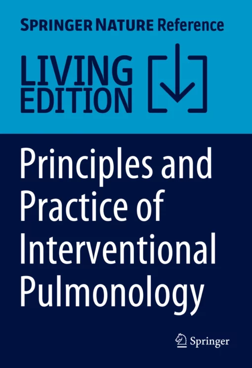 Principles and Practice of Interventional Pulmonology: