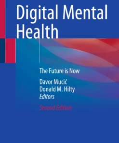 Digital Mental Health: The Future is Now