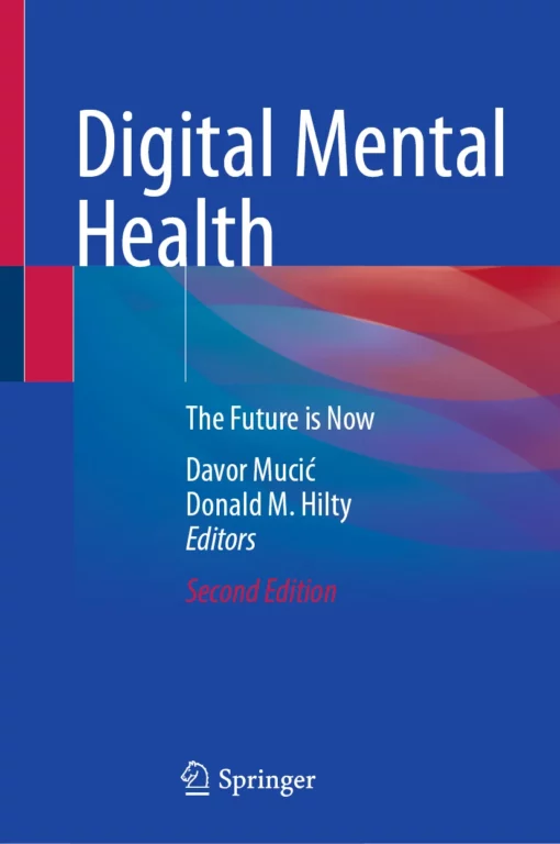 Digital Mental Health: The Future is Now