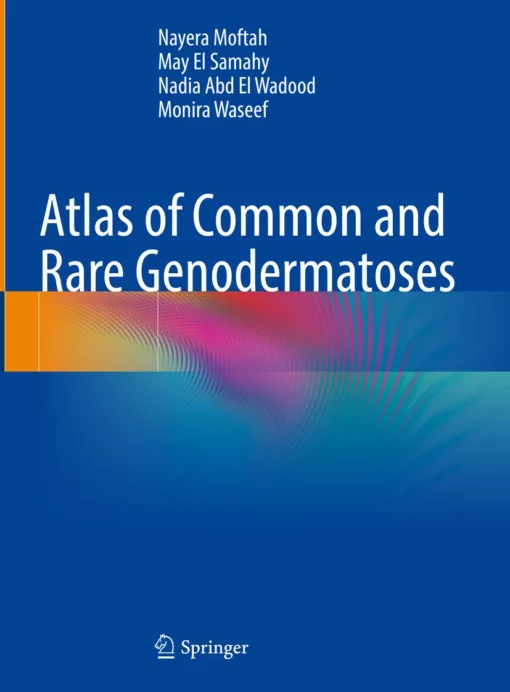 Atlas of Common and Rare Genodermatoses: