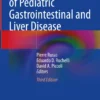 Pathology of Pediatric Gastrointestinal and Liver Disease: