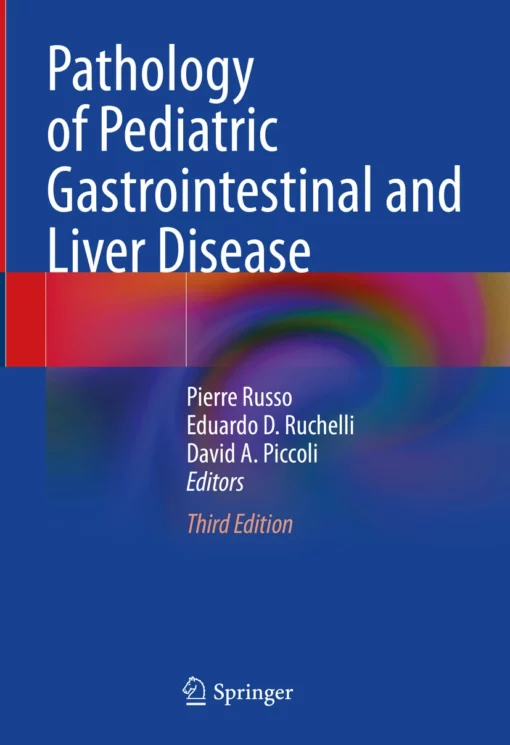 Pathology of Pediatric Gastrointestinal and Liver Disease: