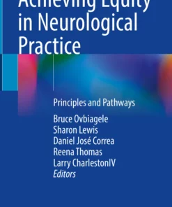 Achieving Equity in Neurological Practice: Principles and Pathways