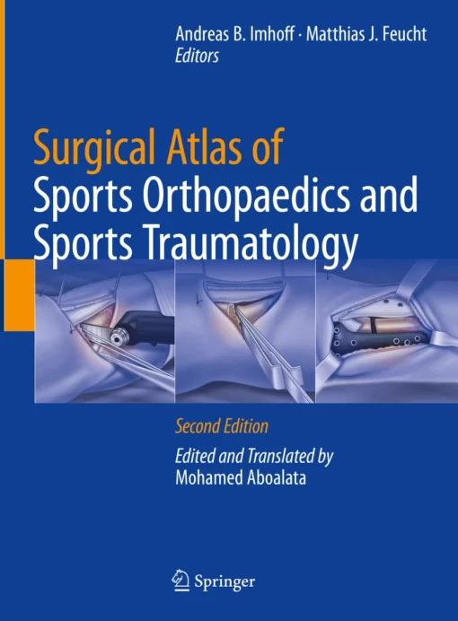 Surgical Atlas of Sports Orthopaedics and Sports Traumatology: