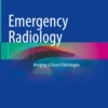 Emergency Radiology: Imaging of Acute Pathologies