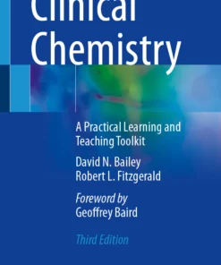 Clinical Chemistry: A Practical Learning and Teaching Toolkit