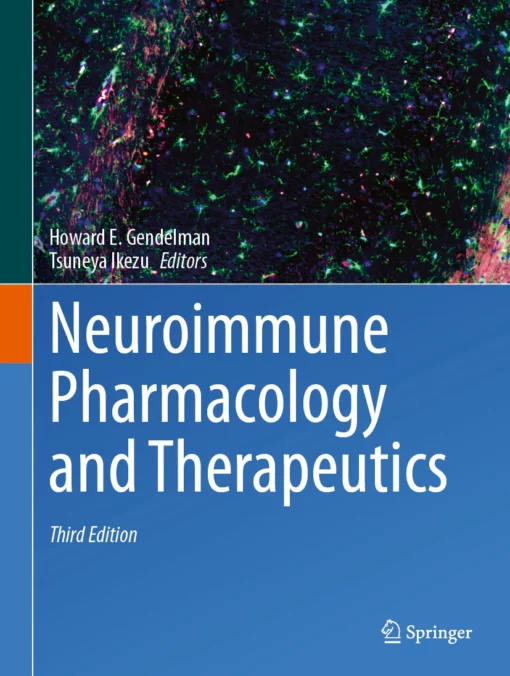 Neuroimmune Pharmacology and Therapeutics: