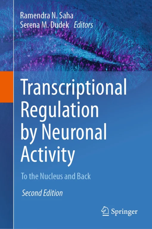 Transcriptional Regulation by Neuronal Activity: To the Nucleus and Back