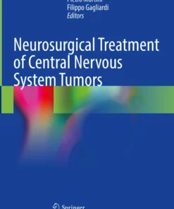 Neurosurgical Treatment of Central Nervous System Tumors: