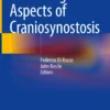 Neurosurgical Aspects of Craniosynostosis: