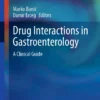 Drug Interactions in Gastroenterology: A Clinical Guide