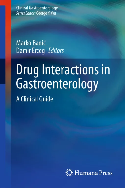 Drug Interactions in Gastroenterology: A Clinical Guide