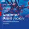 Autoimmune Disease Diagnosis: Systemic and Organ-specific Diseases