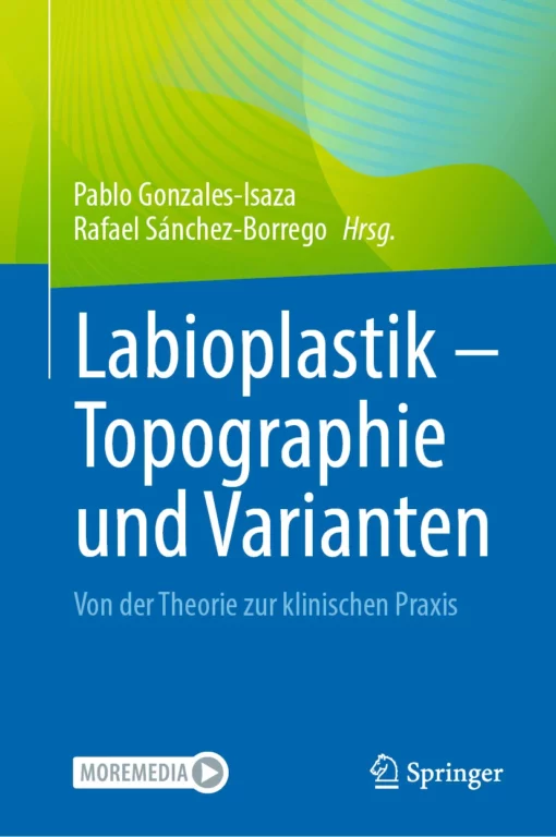 Labioplastik – Topographie und Varianten: Von der Theorie zur klinischen Praxis