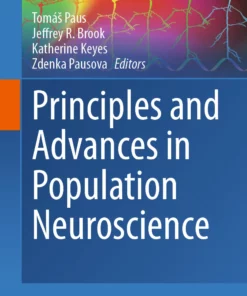Principles and Advances in Population Neuroscience: