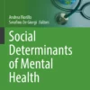 Social Determinants of Mental Health: