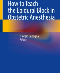 How to Teach the Epidural Block in Obstetric Anesthesia: