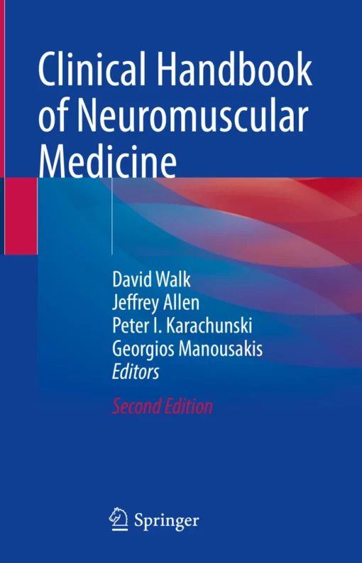 Clinical Handbook of Neuromuscular Medicine: