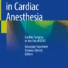 Fast-Track in Cardiac Anesthesia: Cardiac Surgery in the Era of ERAS