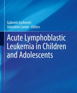 Acute Lymphoblastic Leukemia in Children and Adolescents: