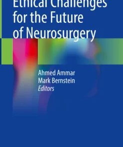 Ethical Challenges for the Future of Neurosurgery: