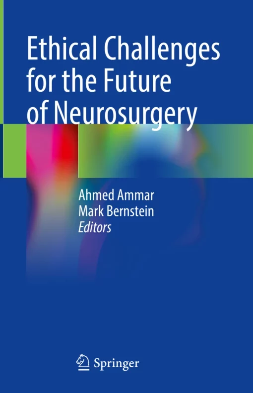 Ethical Challenges for the Future of Neurosurgery: