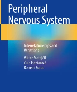 Peripheral Nervous System: Interrelationships and Variations