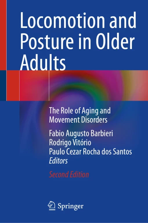 Locomotion and Posture in Older Adults: The Role of Aging and Movement Disorders