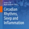 Circadian Rhythms, Sleep and Inflammation: