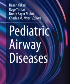 Pediatric Airway Diseases: