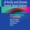 Management of Acute and Chronic Severe Heart Failure