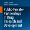 Public-Private-Partnerships in Drug Research and Development: