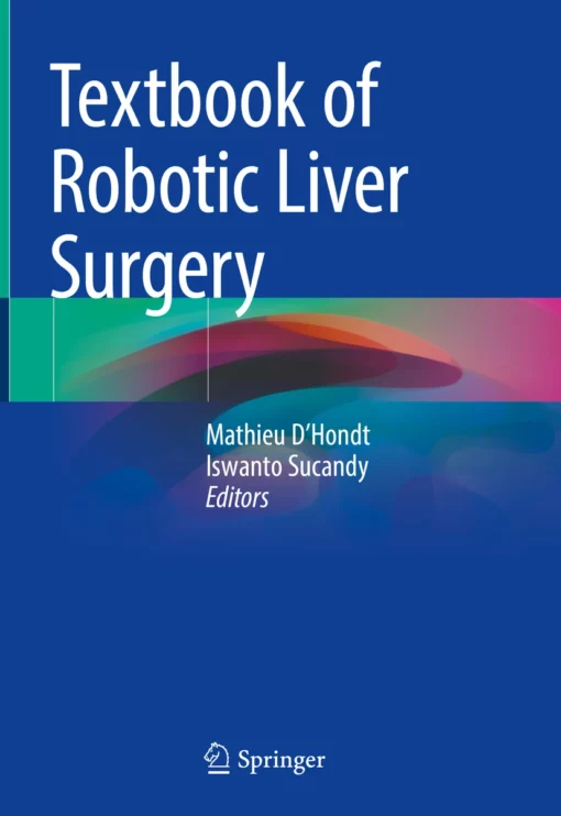 Textbook of Robotic Liver Surgery: