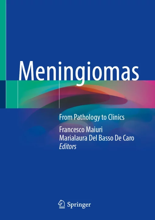 Meningiomas: From Pathology to Clinics